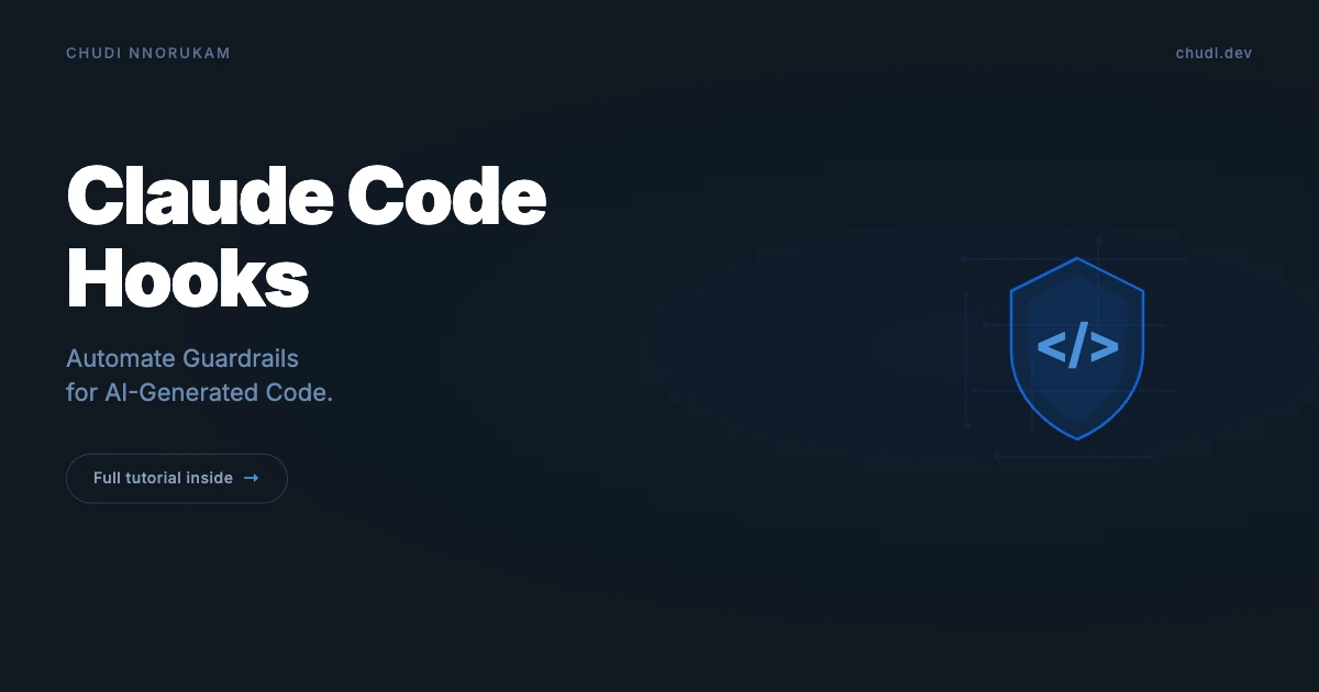 Claude Code Hooks: Automate Guardrails for AI-Generated Code
