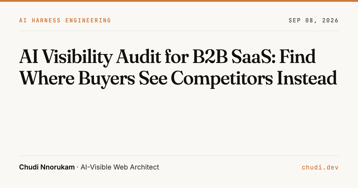 AI Visibility Audit for B2B SaaS: Find Where Buyers See Competitors Instead