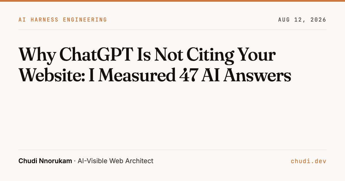Why ChatGPT Is Not Citing Your Website: I Measured 47 AI Answers